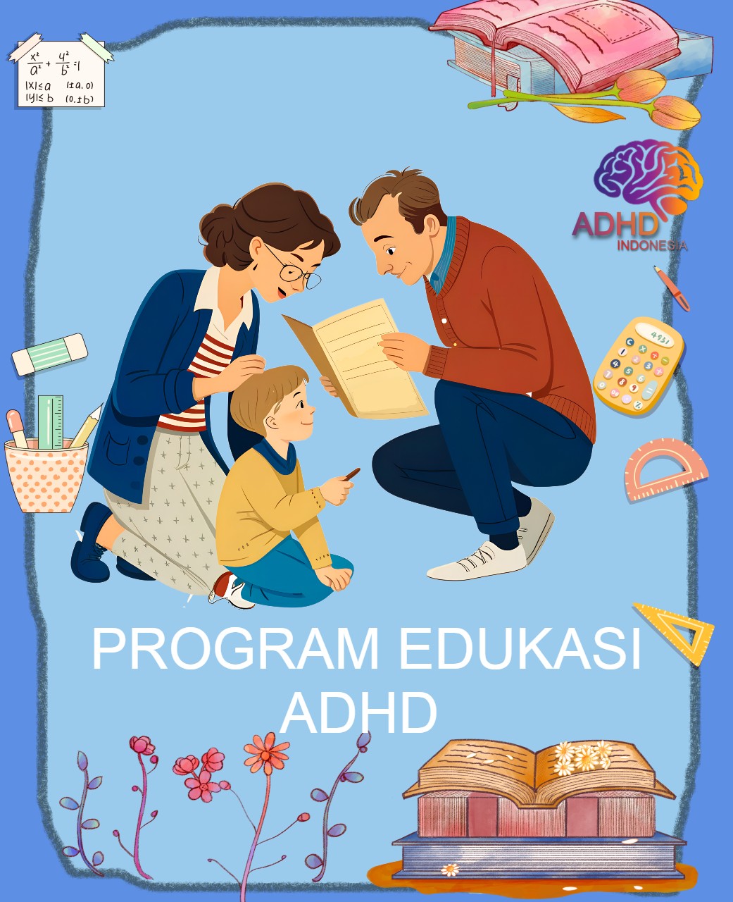 Program ADHD Indonesia Kabupaten Cilacap Edukasi Dini ADHD untuk Orang Tua