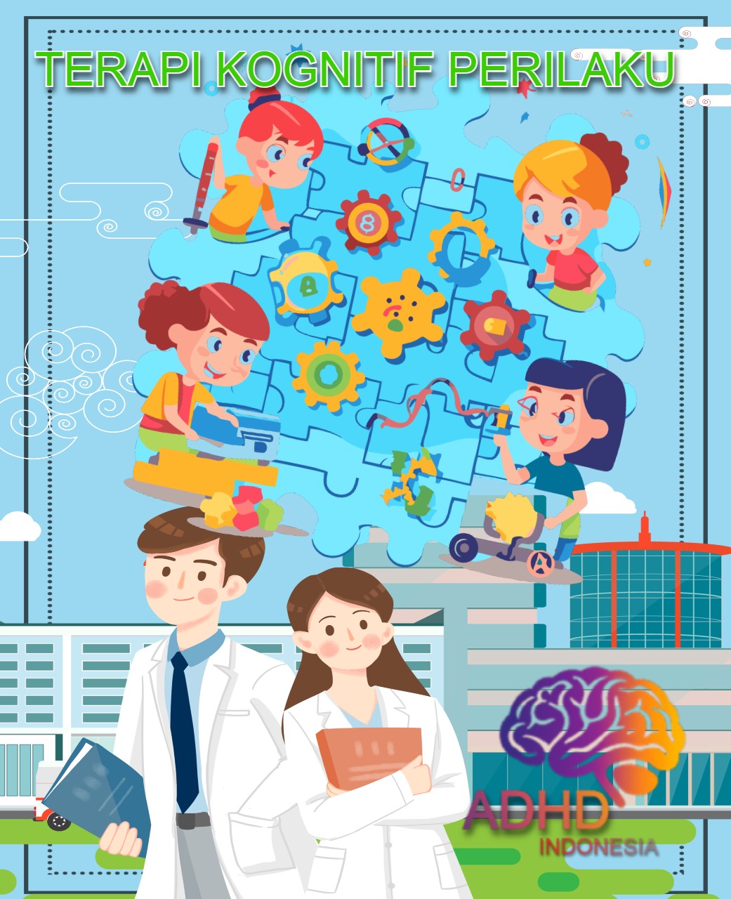 Terapi Kognitif Perilaku (Cognitive Behavioral Therapy / CBT) untuk ADHD Di Kabupaten Cilacap